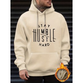 Stay Humble & Hustle Print Hoodie, Cool Hoodies For Men, Men's Casual Graphic Design Pullover Hooded Sweatshirt With Kangaroo Pocket Streetwear For Winter Fall, As Gifts